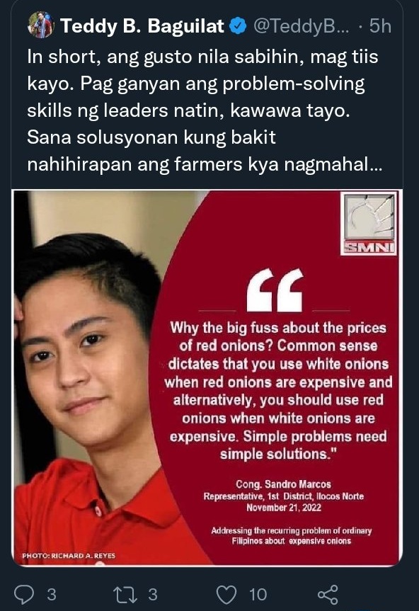 In short, ang gusto nila sabihin, mag tiis kayo. Pag ganyan ang problem-solving skills ng leaders natin, kawawa tayo. Sana solusyonan kung bakit nahihirapan ang farmers kya nagmahal...