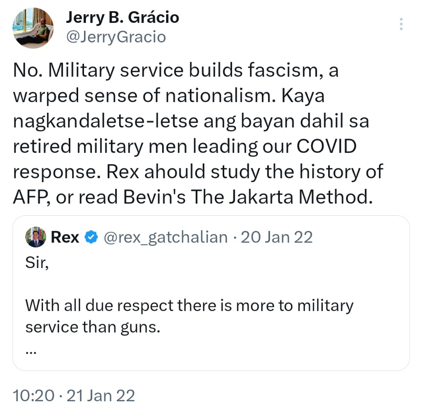 No. Military service builds fascism, a warped sense of nationalism. Kaya nagkandaletse-letse ang bayan dahil sa retired military men leading our COVID response. Rex ahould study the history of AFP, or read Bevin's The Jakarta Method.